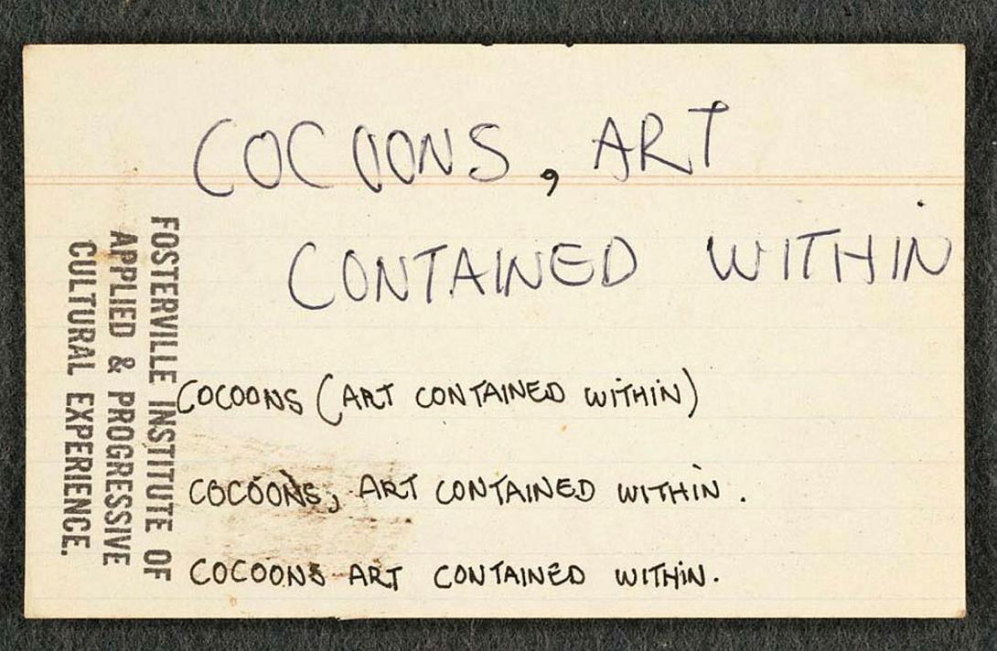 Artwork detail 
A Person Looks At A Work Of Art/ 
someone looks at something... 
COCOONS, ART CONTAINED WITHIN this artwork made of A Person Looks At A Work Of Art/    
someone looks at something ...    
CULTURAL CONSUMPTION PRODUCTION
Ball-point pen and pen and ink on card, created in 1977-01-01