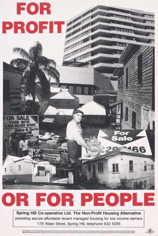 Artwork For profit or for people (from Tenants' Union of Queensland project) this artwork made of Screenprint on paper, created in 1989-01-01