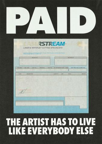 Artwork PAID: the Artist Has to Live Like Everybody Else this artwork made of Screenprint with applied Laserstream invoice on Foamcore, created in 1993-01-01