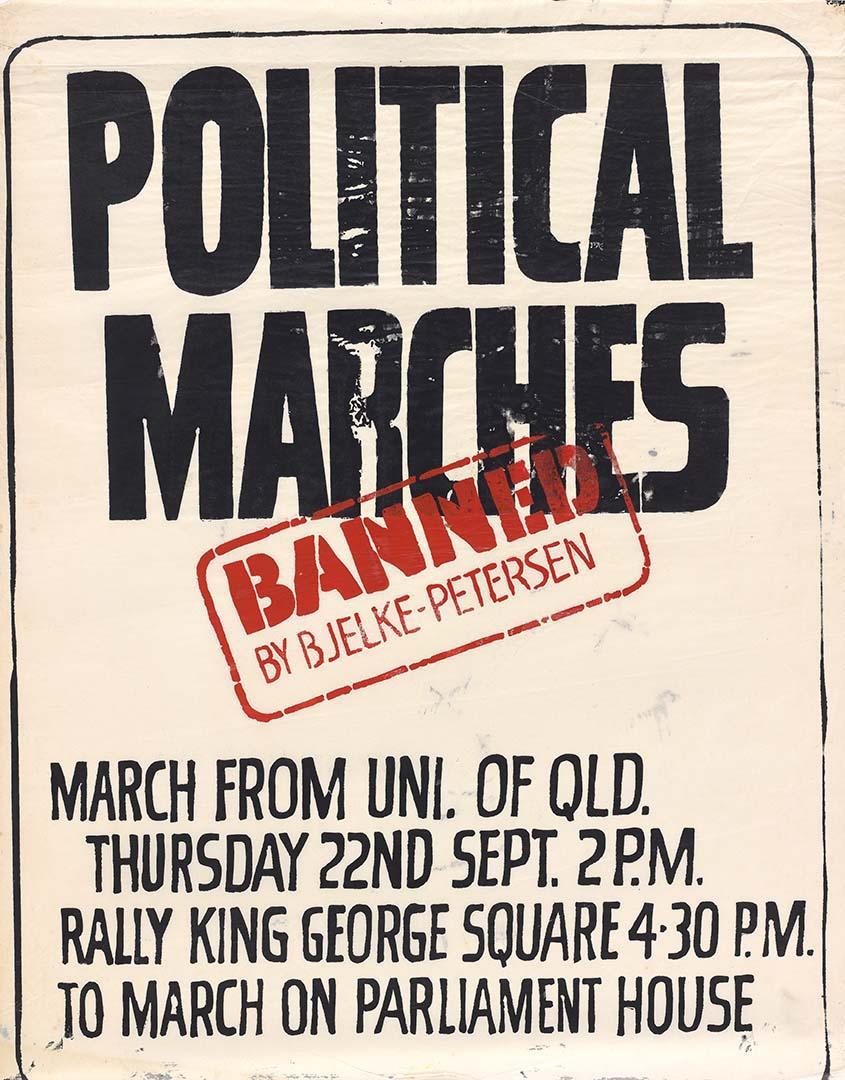 Artwork Political marches banned by Bjelke-Petersen this artwork made of Screenprint on thin paper, created in 1977-01-01