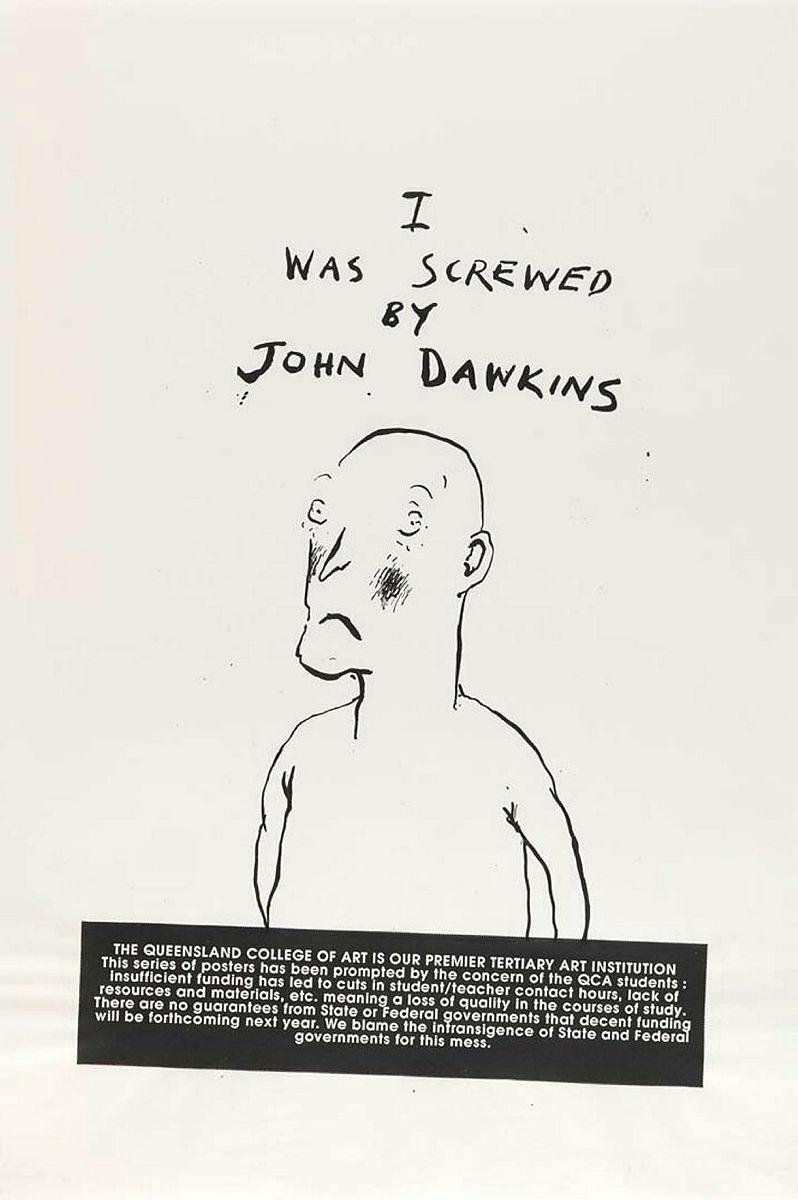 Artwork I was screwed by John Dawkins (from untitled series) this artwork made of Screenprint on paper, created in 1991-01-01