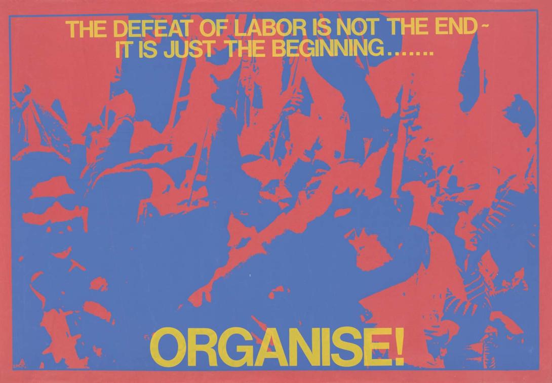 Artwork The defeat of Labour is not the end - it is just the beginning this artwork made of Screenprint on paper, created in 1972-01-01