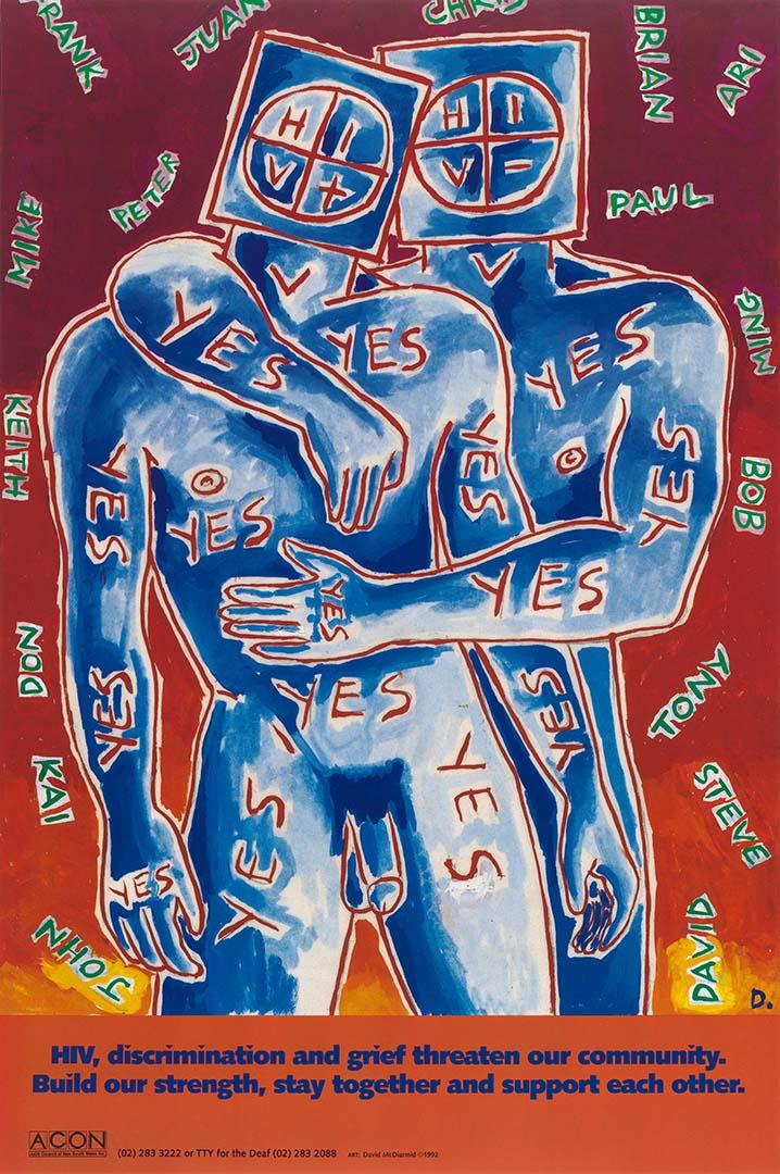 Artwork HIV, discrimination and grief threaten our community.  Build our strength, stay together and support each other (from untitled series) this artwork made of Colour offset print on paper, created in 1992-01-01
