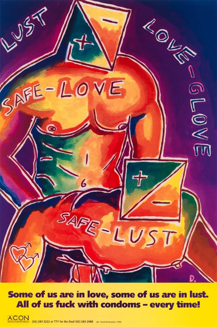 Artwork Some of us are in love, some of us in lust.  All of us fuck with condoms - every time! (from untitled series) this artwork made of Colour offset print on paper, created in 1992-01-01