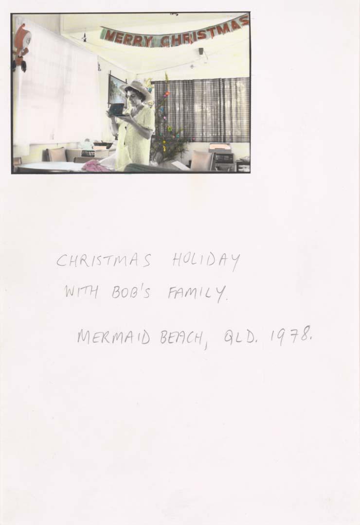 Artwork (Frontispiece) (from 'Christmas holiday with Bob's family, Queensland, 1978' series) this artwork made of Gelatin silver photograph, hand-coloured with pencil text on paper, created in 1978-01-01