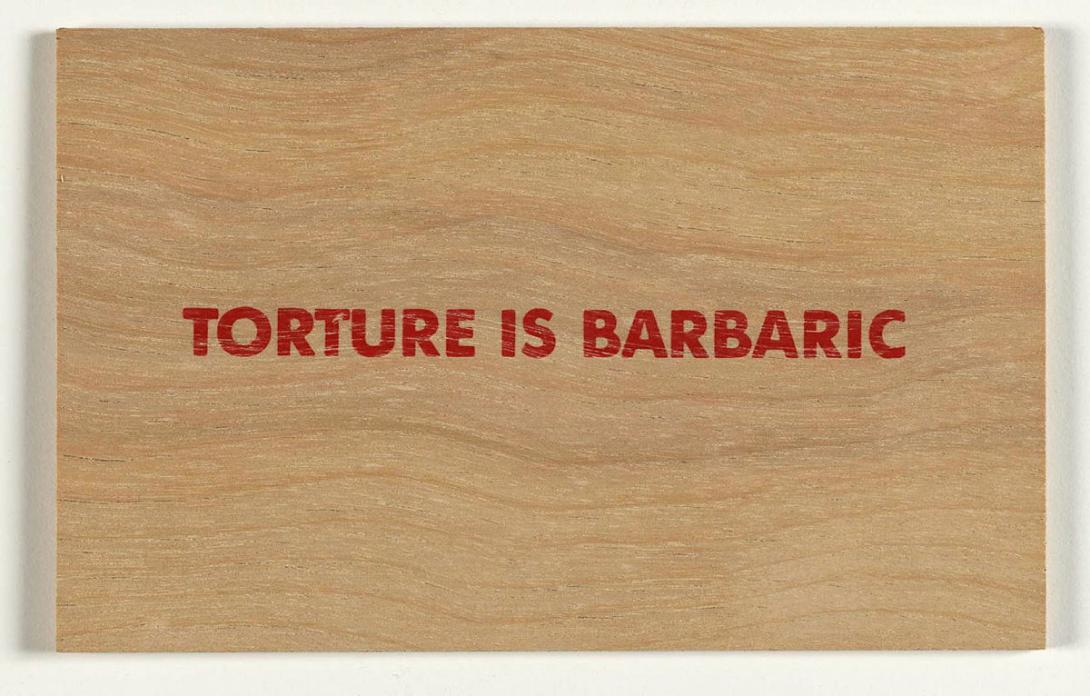 Artwork Torture is barbaric this artwork made of Screenprint on timber, created in 1991-01-01