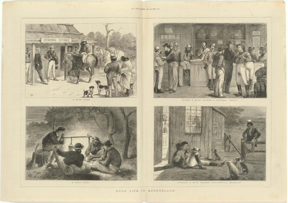 Artwork Bush life in Queensland:
A bush store; A card party; Inside a bush tavern - a general "shout"; and Outside a bush tavern - "penitential moments" (from 'The Graphic', London, 30 November 1878, pages 560 and 561) this artwork made of Engraving on paper, created in 1878-01-01